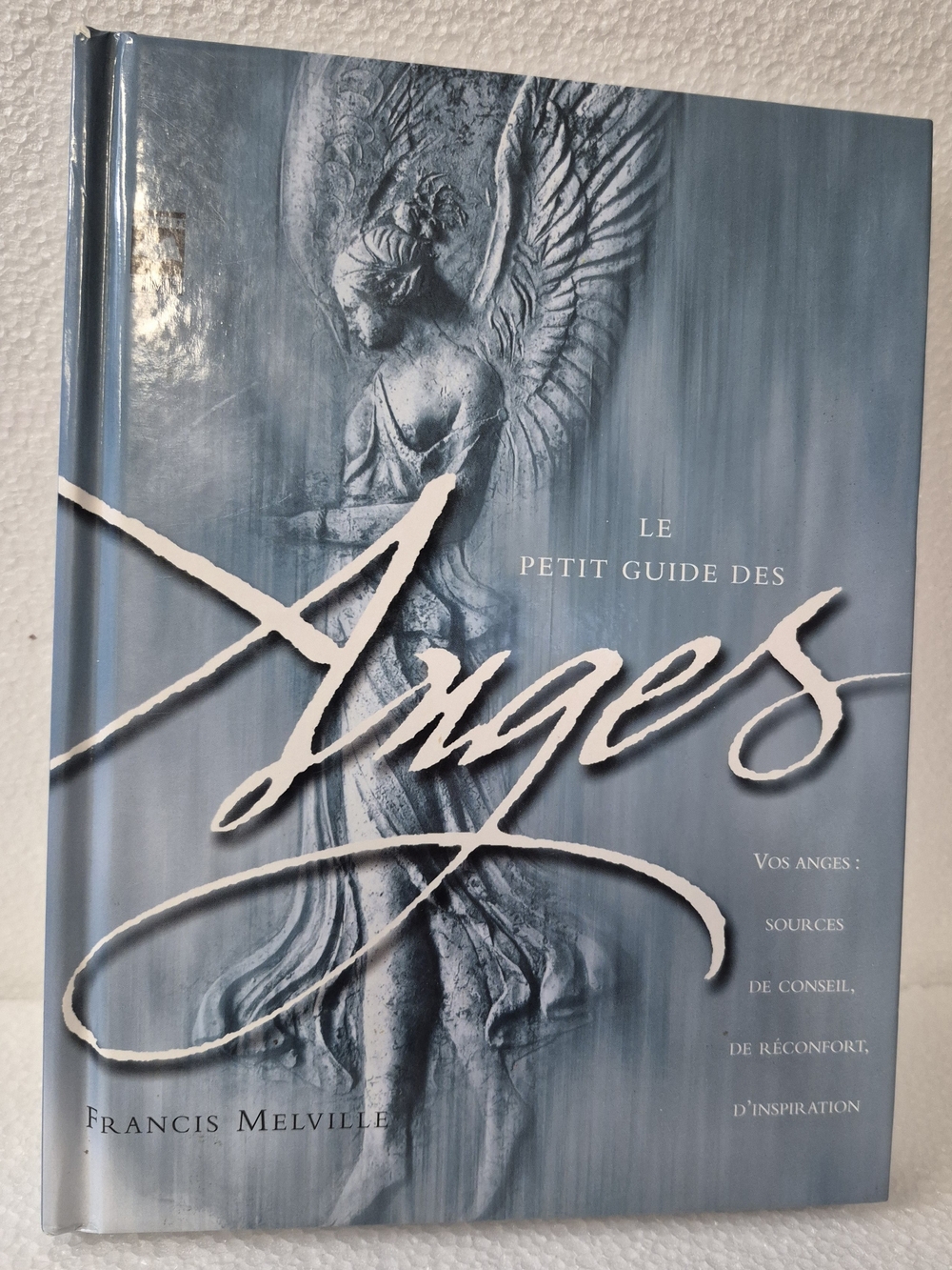Le Petit Guide des Anges Livre sur Les Anges en Francais